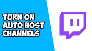 How To Turn On Auto Host Channels on Twitch