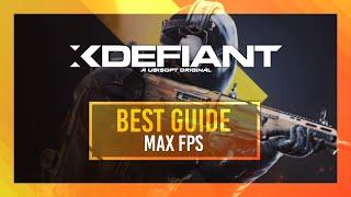 BEST Optimization Guide | XDefiant | Max FPS | Best Settings