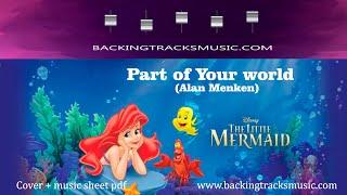 BACKING TRACKS: ""Part of your world" from Little Mermaid (Alan Menken) - cover