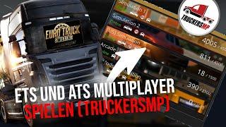 ETS und ATS MULTIPLAYER SPIELEN - TruckersMP INSTALLIEREN