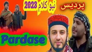 PARDES - AHTSHAM ASLAM - SULTAN ATEEQ REHMAN | Latest Kalam 2023 | Official Video