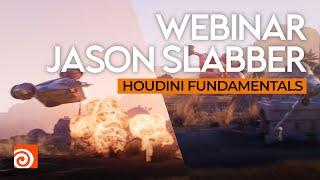 Houdini Fundamentals | Webinar With Jason Slabber & Ian Failes