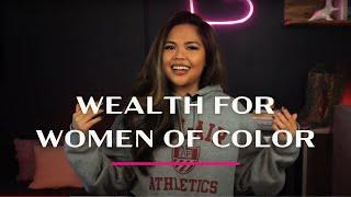 10 Wealth-Building Rules Every Woman of Color Needs to Know