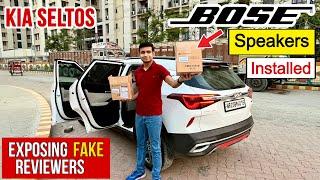 All BOSE Speakers Installed In Our Kia Seltos - EXPOSING Karol Bagh & Fake YouTubers ️