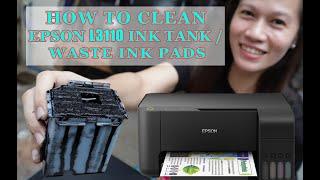 HOW TO CLEAN EPSON L3110 INK TANK / INK WASTE PADS