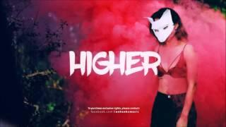 FREE EDM BEAT - HIGHER (Bebe Rexha x Dua Lipa Type Beat) + (DL)