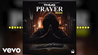 Jahshane - Thug Prayer (Official Audio)