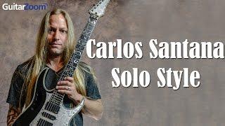 Playing Carlos Santana Solo Style | GuitarZoom.com