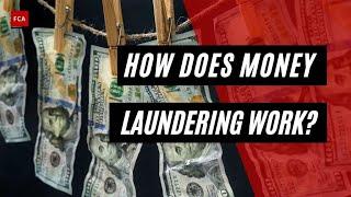 From Dirty Cash to Clean Funds: The Intricacies of Money Laundering Explained