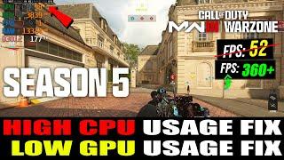 How To FIX High CPU Usage and Low GPU Usage in Call of Duty Warzone & Modern Warfare 3 Season 5