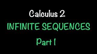 Infinite Sequences - Convergent or Divergent? | Calculus 2 | Math with Professor V