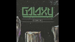 Galaxy - Gemini (On the Shore of Life 2021)
