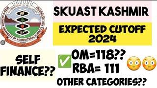 SKUAST K EXPECTED CUTOFF||118++??||DETAILED VIDEO