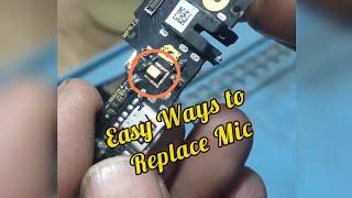 How to replace Crystal Mic in proper way..