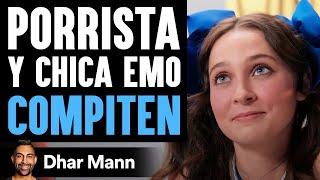 Porrista Y Chica Emo Compiten | Dhar Mann Studios