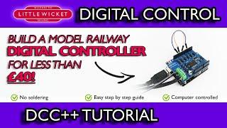 Model Railway Digital Controller (DCC++) for £40 or less! 