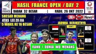 Hasil France Open 2022 Hari Ini Day 2 R32 ~ SHESAR Menang Atas LEE ZII JIA ~ 5 Wakil Ke 16 Besar