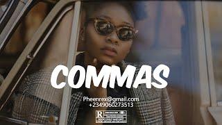 Afrobeat Instrumental 2024 " COMMAS " ( Ayra Starr x Andre Vibes Type Beat #Pheenrex)