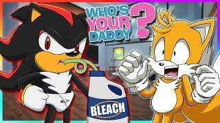 BABY SHADOW - Tails & Shadow Play Who's Your Daddy?