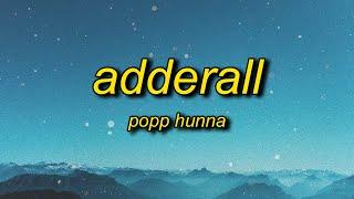 Popp Hunna - Adderall (Corvette Corvette) Lyrics | bitch corvette corvette hop in a mf jet like that