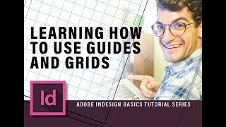 Learning How to Use Guides and Grids in Adobe Indesign CC - Tutorial Part 4