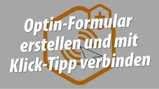 Optin Formular erstellen und mit Klick-Tipp verbinden