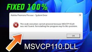 FIX - msvcp110.dll Not Found Error in Windows 10/11