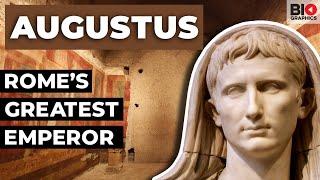 Augustus: Rome’s Greatest Emperor