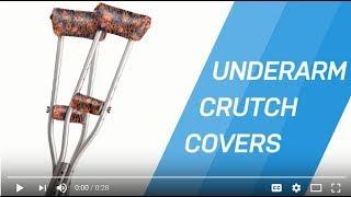 How to use Orthoeze Underarm Crutch Covers