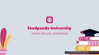 foodpanda University main khush amdeed