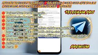 UPDATE TERBARU TELEGRAM‼️Telegram ( Web ) Mod APK v11.8.2 ( Premium, Mod Ekstra ) | Unlocked‼️Update