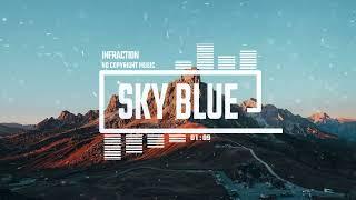 Cinematic Chill Drone by Infraction [No Copyright Music] / Sky Blue