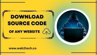 How to Download source code of any website | Crack Any Website | Latest Trick 2023