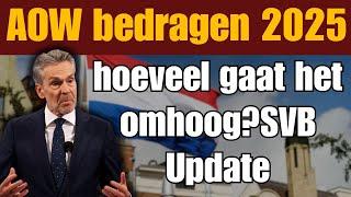 AOW bedragen 2025: hoeveel gaat het omhoog?SVB Update