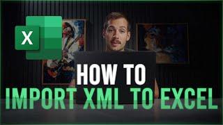 [2024] Microsoft Excel 2019 | How to Import XML Data