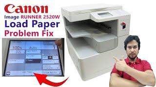 Image RUNNER 2520 Load Paper Error । Canon ir 2520 load paper problem