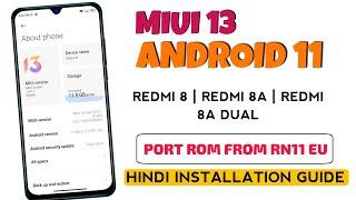 Redmi 8/8A/8A Dual MIUI 13 Android 11 Installation Guide 