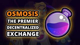 What is Osmosis - The OG Cross-Chain DeFi Hub? $OSMO CryptoCurrency