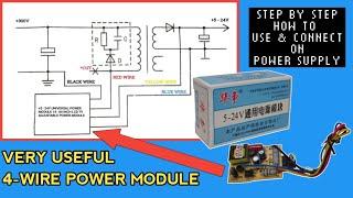 how to use and connect 4 wire power module on power supply