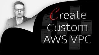 How To Create VPC In AWS (6 Min) | Custom Virtual Private Cloud