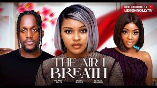 THE AIR I BREATH - SARIAN MARTIN, MICHAEL DAPPA, MIRACLE GODWIN