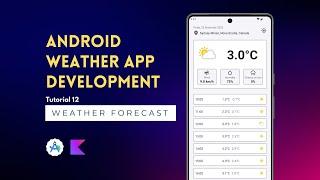 Android App Development | Weather App | Tutorial 12 | Weather Forecast | Android Studio 