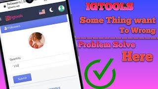 Igtools.Net Not Working problem Solved| Something Want To Wrong problem Solved | Igtools.net working