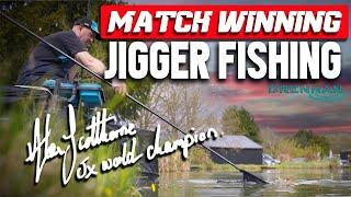 Match Winning Jigger Fishing | Alan Scotthorne | Match Fishing