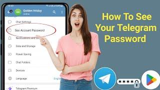 How To See Telegram Password If You Forget It | How To See Telegram Password  New 2025 |