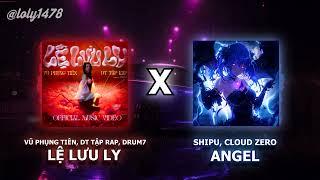 Lệ Lưu Ly Funk (Lệ Lưu Ly X Angel)