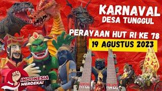 KARNAVAL KEMERDEKAAN RI KE 78 DESA TUNGGUL PACIRAN LAMONGAN ||  SABTU 19 AGUSTUS 2023