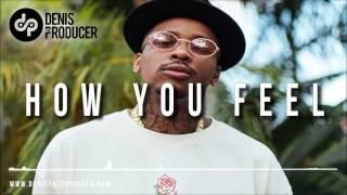 YG Type Beat 2017 - How You Feel