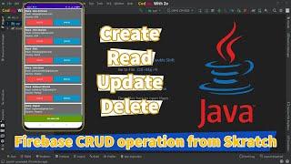 Android Studio | Firebase CRUD operation with Java