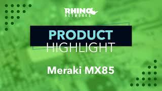 Product Highlight - MX85
